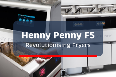 5 Ways the Henny Penny F5 is Revolutionising Fryers